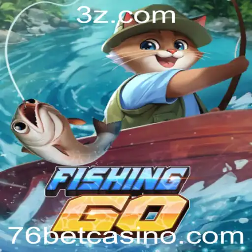 Explorando o Mundo de FishingGO: Regras, Dicas e Sua Relação com 76bet