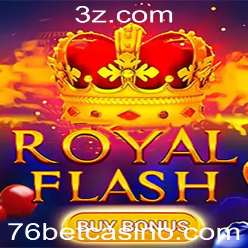 Descubra o Jogo RoyalFlashBuyBonus e Suas Regras com 76bet